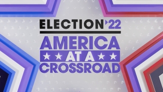Election '22: America At A Crossroad